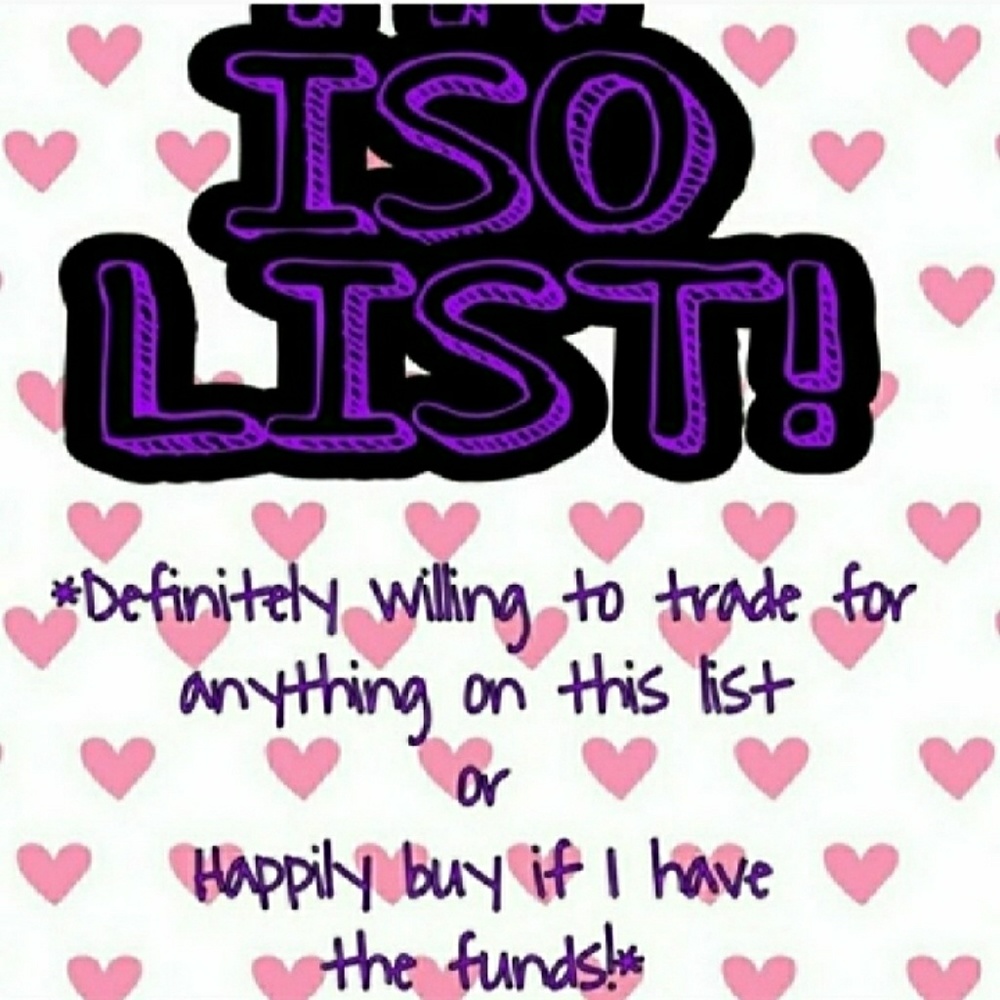 SUM OF MY ISO'S I'd Like 2 Trade/Find Cheapest